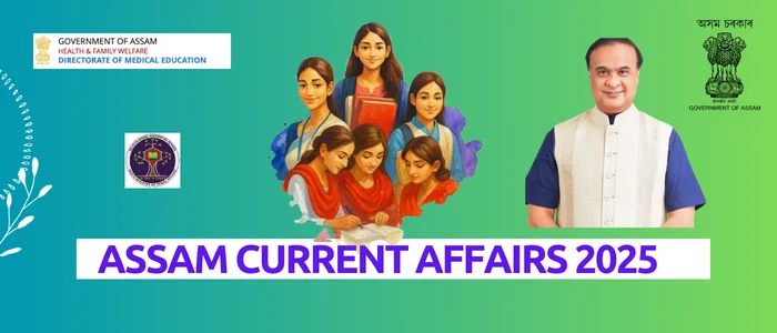 assam current affairs 2025